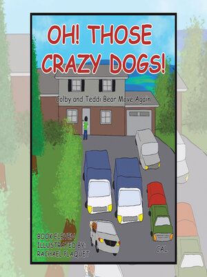 cover image of OH! THOSE CRAZY DOGS!